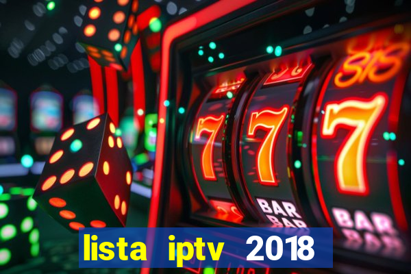 lista iptv 2018 gratis atualizada futebol